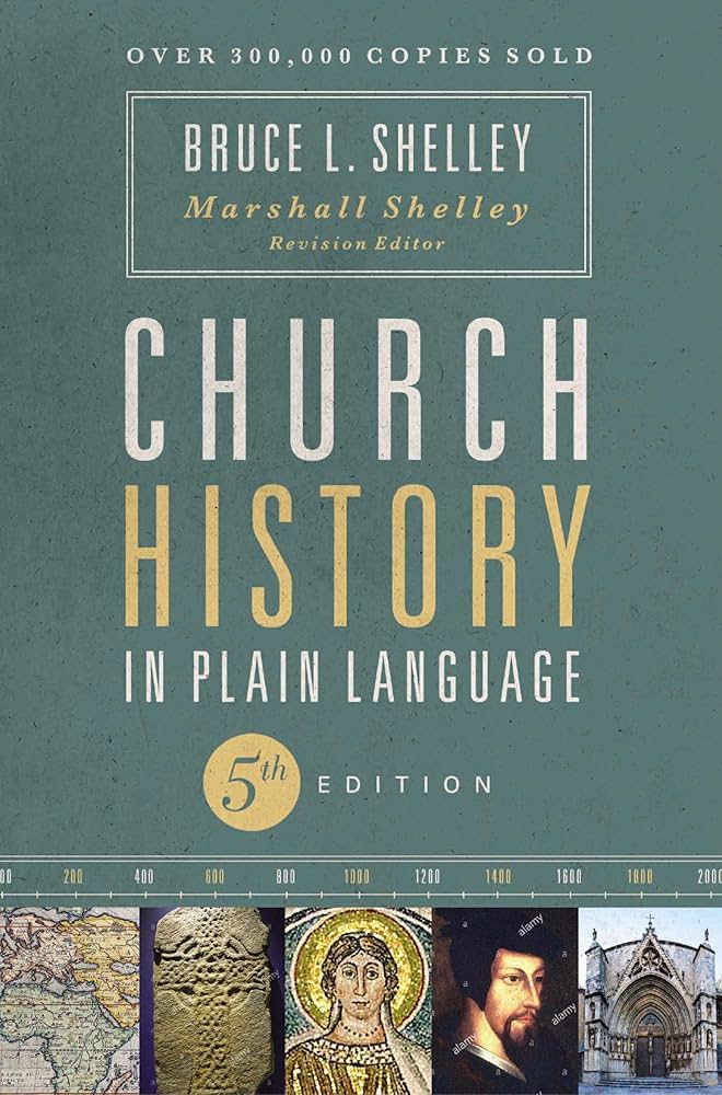 church history bruce shelley