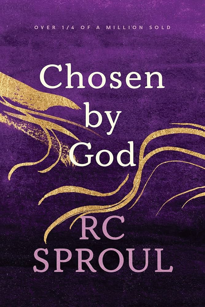 chosen by god rc sproul