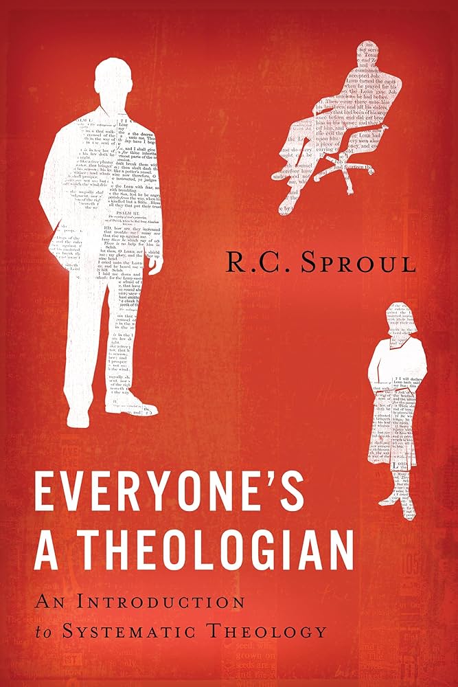 everyones a theologian rc sproul