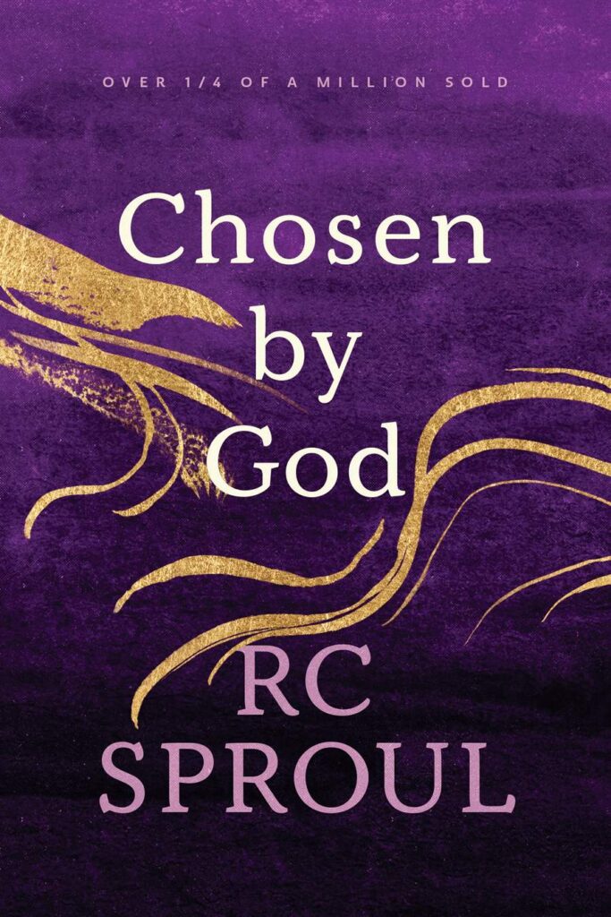 chosen by god rc sproul
